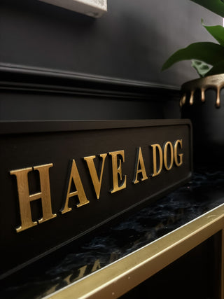 Gold Foil Sign 'I'm not Single, I have a Dog'