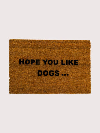 'Hope you like Dogs' Doormat - PUNK & POODLE