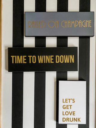 UNAVAILABLE - Let's Get Love Drunk Plaque | Gold Foil
