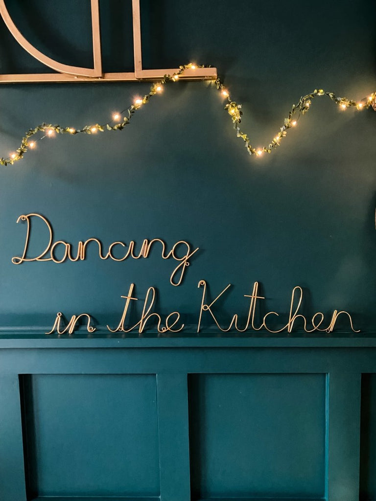 Dancing In The Kitchen Gold Wire Word Sign - Punk & Poodle