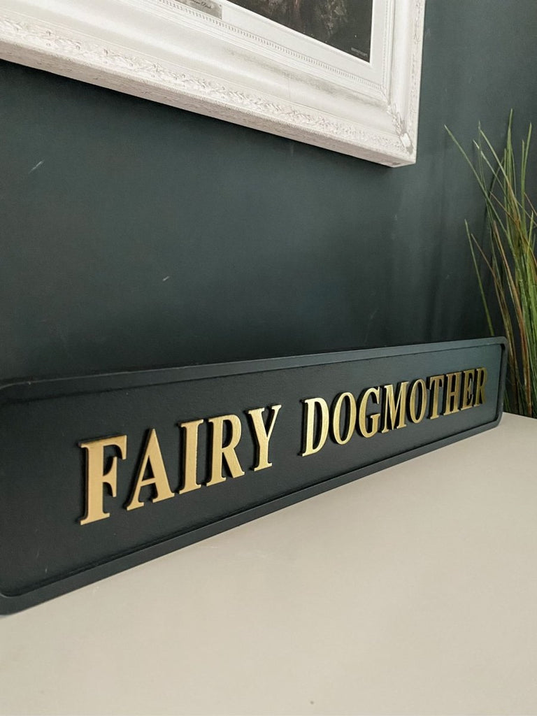 'Fairy Dogmother' Gold Foil Sign - Punk & Poodle