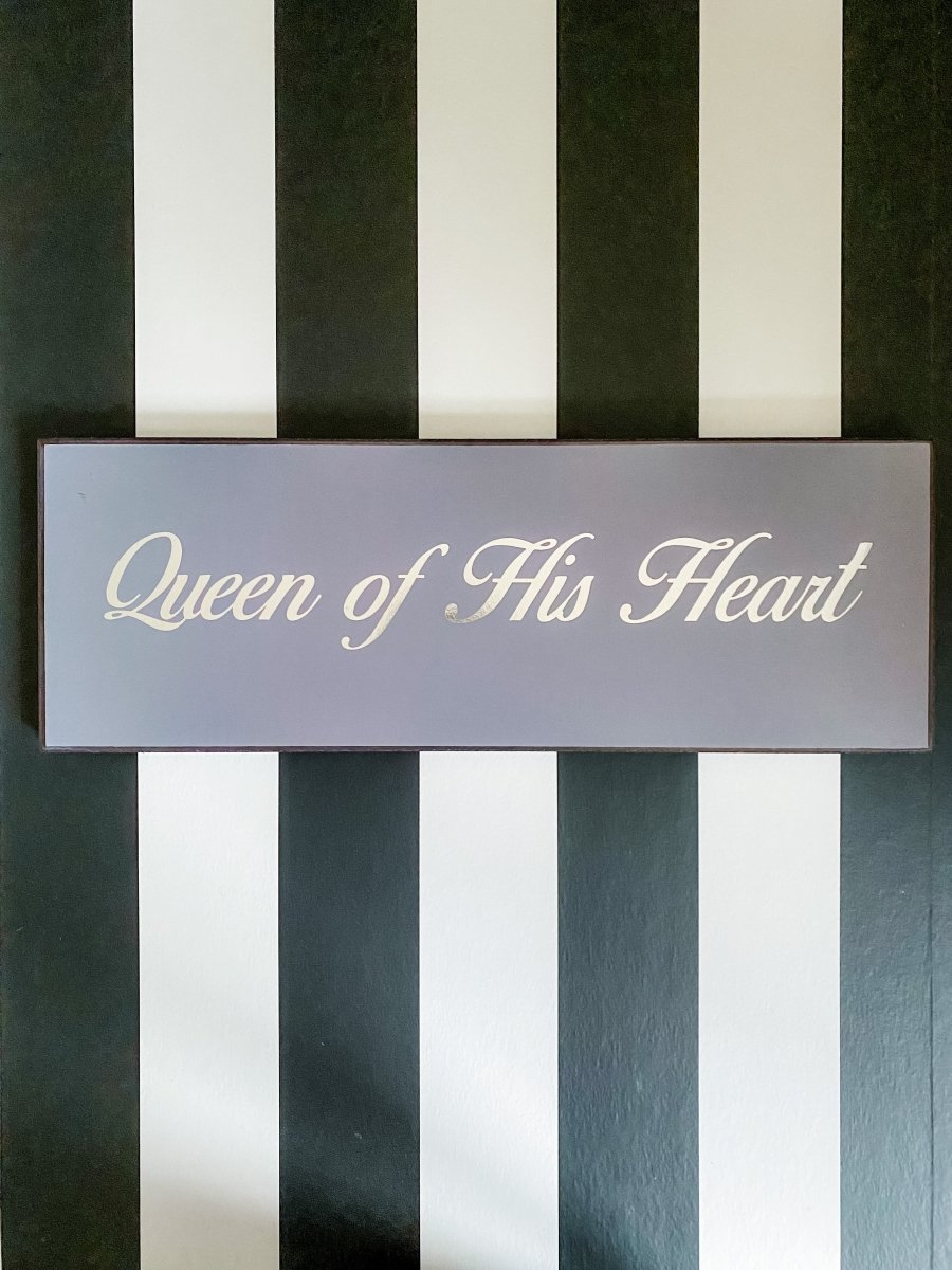 Queen of His Heart Plaque | Silver Foil - Punk & Poodle