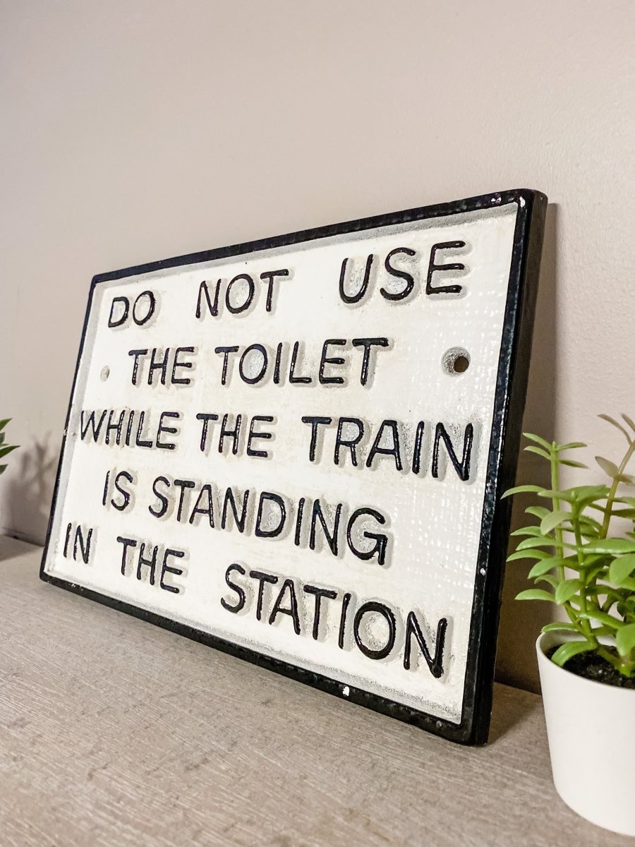 Toilet Warning Iron Sign - Punk & Poodle
